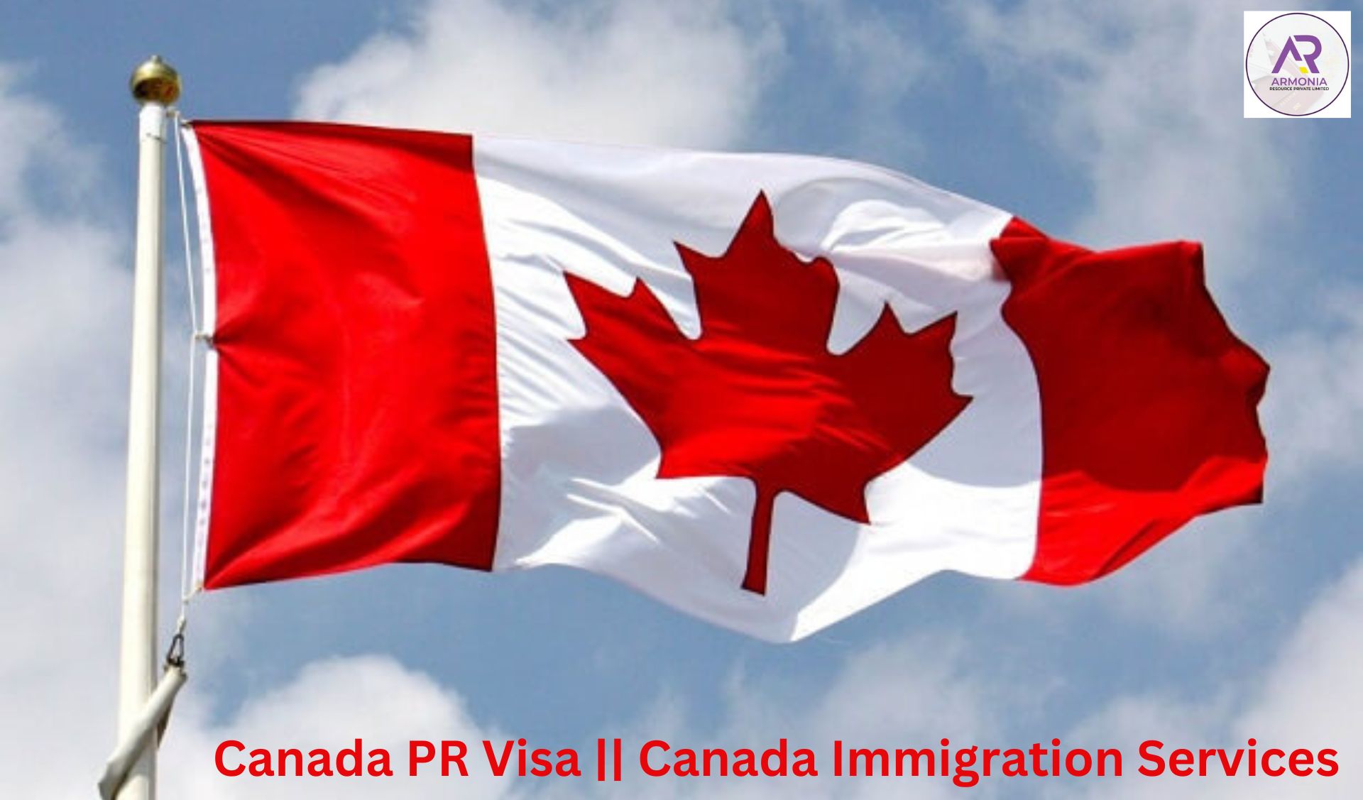 Your Path to Canada: Exploring Permanent Residency Options with Armonia Resource