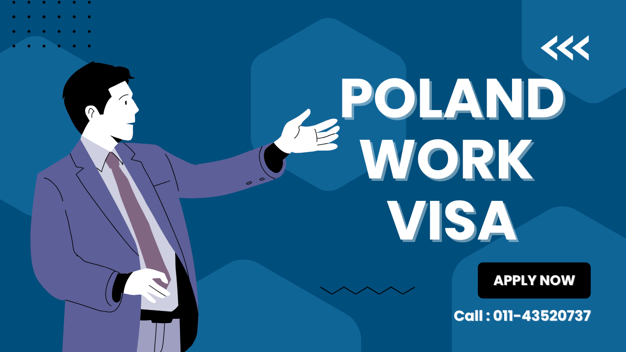Poland Work Visa for Indian: Complete Process & Requirements