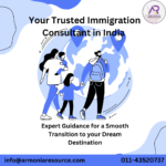 Seamless Immigration Solutions: Armonia Resource Sets the Standard in India