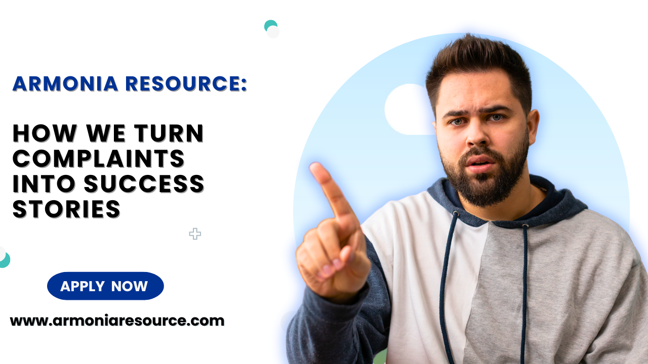 Armonia Resource: How We Turn Complaints into Success Stories