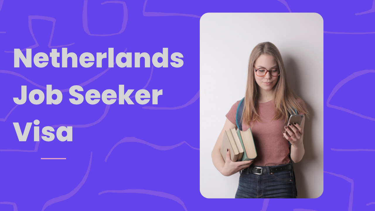 Netherlands job seeker visa for Indian