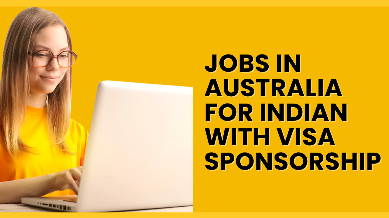 Jobs-in-Australia-for-Indian-with-Visa-sponsorship