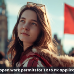 IRCC-extends-open-work-permits-for-TR-to-PR-applicants-until-2026